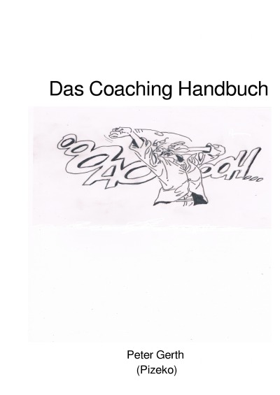 'Cover von Das Coaching Handbuch/Der Weg ist das Ziel.'-Cover