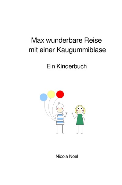 'Max wunderbare Reise mit einer Kaugummiblase'-Cover