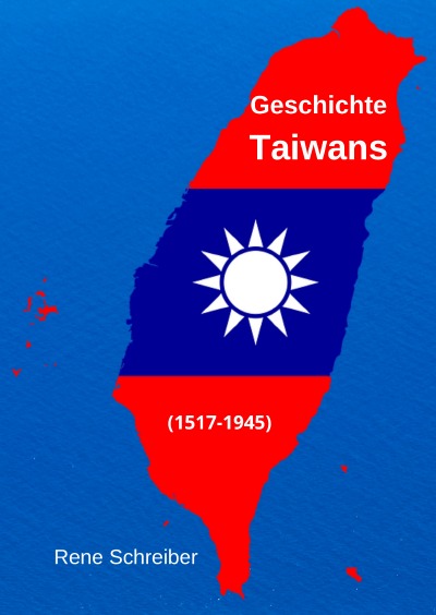 'Geschichte Taiwans (1517-1945)'-Cover