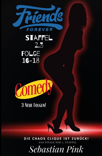 'Cover von Friends Forever Staffel 2.3 Folge 16-18'-Cover