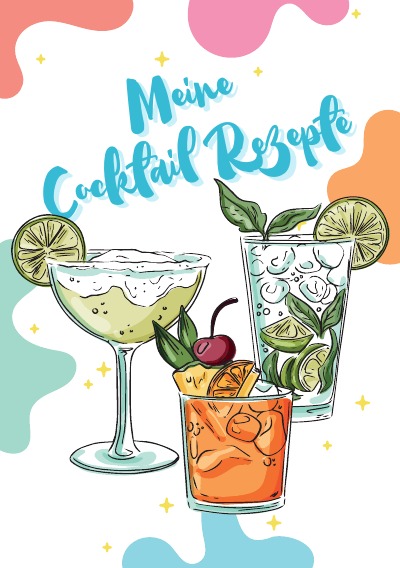 'Cover von Meine Cocktail Rezepte: Rezeptbuch zum Selberschreiben – Cocktail Rezept Notizbuch – Rezeptbuch zum Selbst Schreiben'-Cover