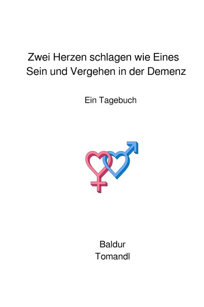 'Zwei Herzen schlagen wie Eines – Sein und vergehen in der Demenz'-Cover