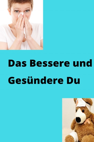 'Cover von Das Bessere und Gesündere Du'-Cover