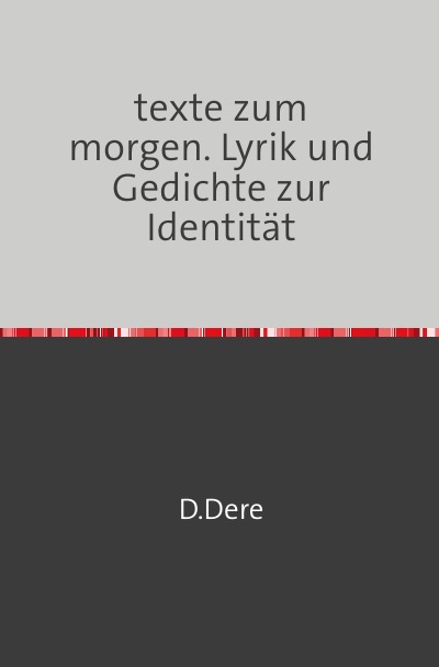 'Cover von texte zum morgen. Lyrik und Gedichte zur Identität'-Cover