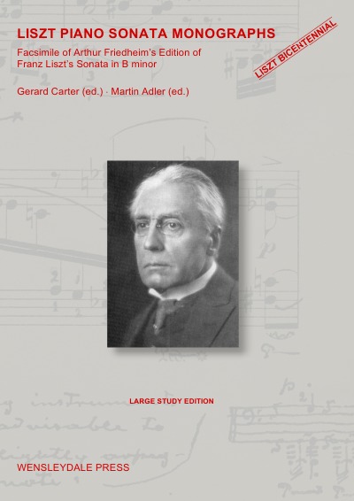 'Cover von LISZT PIANO SONATA MONOGRAPHS – Facsimile of Arthur Friedheim’s Edition of Franz Liszt’s Sonata in B minor'-Cover