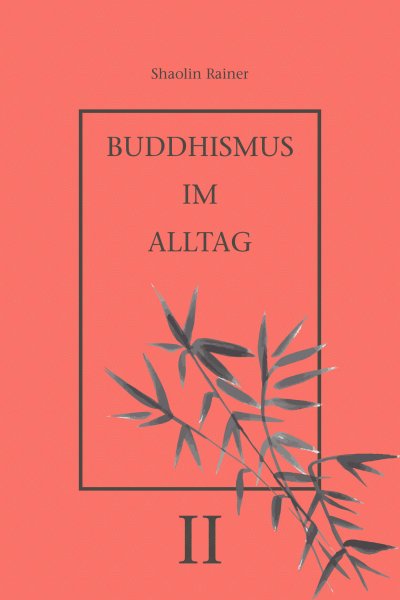 'Cover von Buddhismus im Alltag II'-Cover