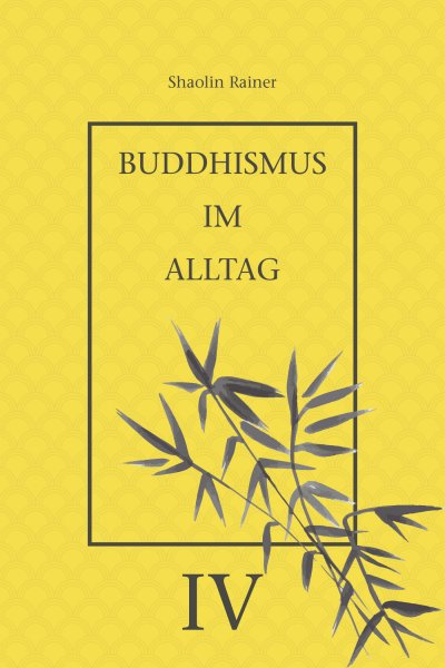'Buddhismus im Alltag IV'-Cover
