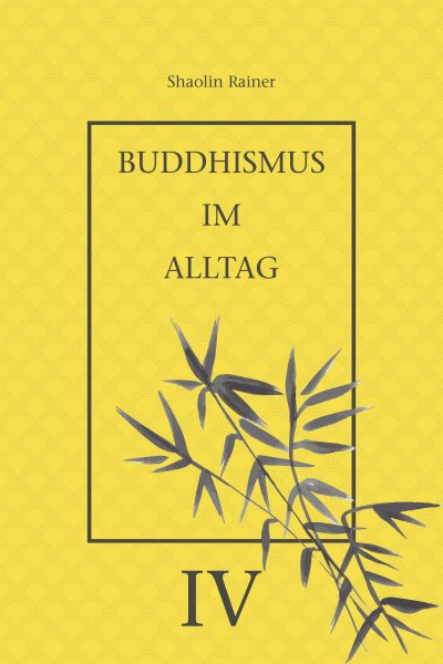 'Cover von Buddhismus im Alltag IV'-Cover