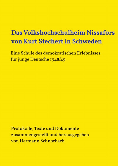 'Das Volkshochschulheim Nissafors  von Kurt Stechert in Schweden'-Cover