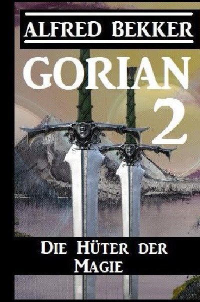 'Gorian 2: Die Hüter der Magie'-Cover