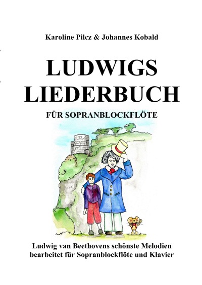 'Cover von Ludwigs Liederbuch für Sopranblockflöte'-Cover