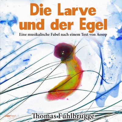 'Die Larve und der Egel'-Cover