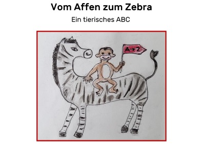 'Von Affe bis Zebra'-Cover
