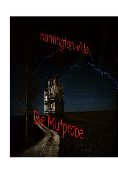 'Huntington Villa  – Die Mutprobe'-Cover