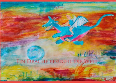 'Cover von Ein Drache besucht die Welt'-Cover