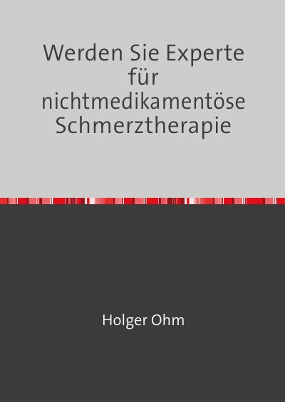 'Werden Sie Experte für nichtmedikamentöse Schmerztherapie'-Cover