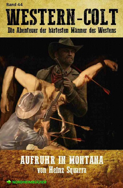 'Cover von WESTERN-COLT, Band 44: AUFRUHR IN MONTANA'-Cover