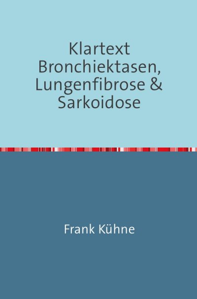 'Klartext Bronchiektasen, Lungenfibrose & Sarkoidose'-Cover