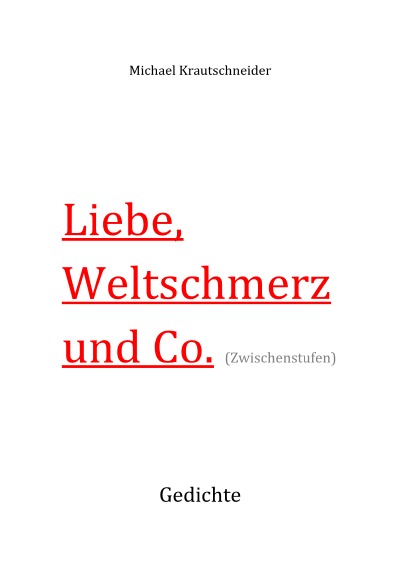 'Liebe, Weltschmerz & Co.'-Cover
