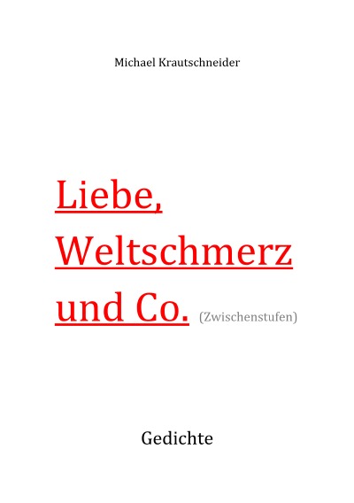 'Cover von Liebe, Weltschmerz & Co.'-Cover