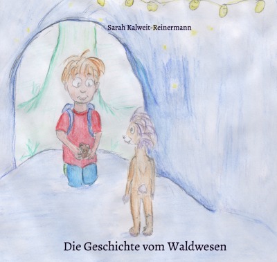 'Die Geschichte vom Waldwesen'-Cover
