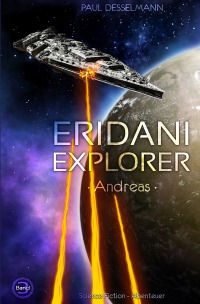 Eridani Explorer - Andreas - Paul Desselmann