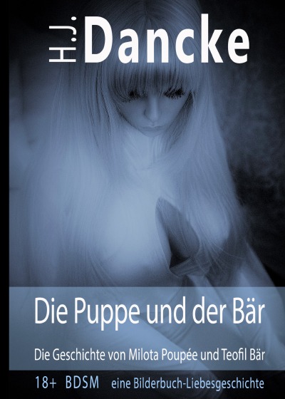 'Cover von Die Puppe und der Bär – Die Geschichte von Milota Poupée und Teofil Bär'-Cover