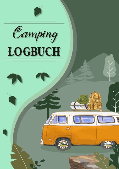 'Camping Logbuch: Wohnwagen Reisetagebuch – Camper Wohnmobil Reise Logbuch'-Cover