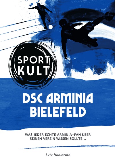 'DSC Arminia Bielefeld – Fußballkult'-Cover