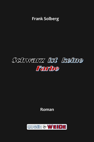 'Cover von Schwarz ist keine Farbe'-Cover