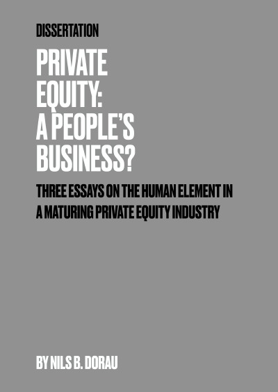 'Private Equity: A People’s Business? Three Essays on the Human Element in a Maturing Private Equity Industry'-Cover