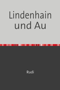 Lindenhain und Au - Rudolf Friedrich