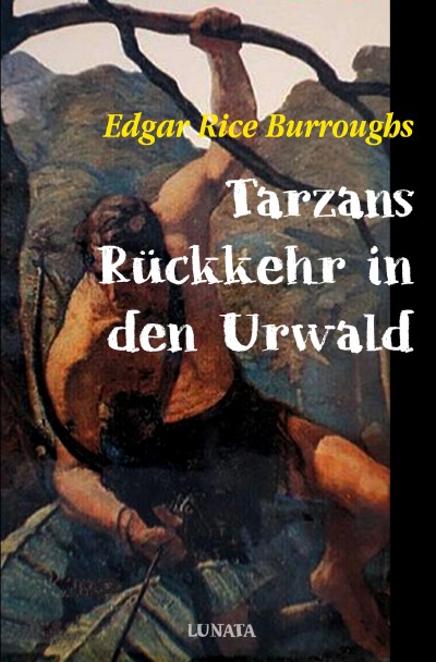 'Tarzans Rückkehr in den Urwald'-Cover