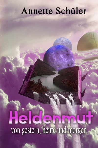 'Cover von Heldenmut von gestern, heute und morgen'-Cover