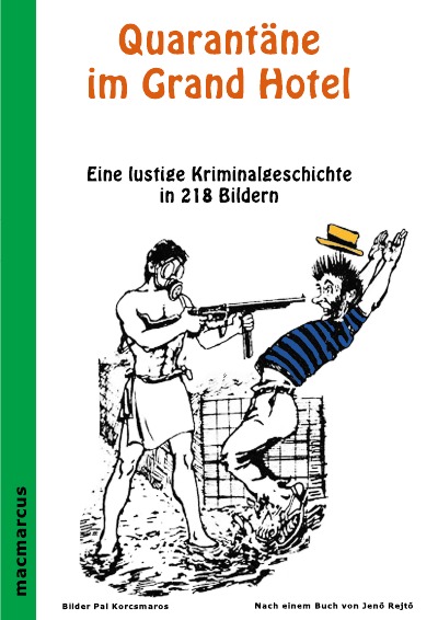 'Cover von Quarantäne im Grand Hotel Kriminalgeschichte in 218 lustigen Bildern'-Cover