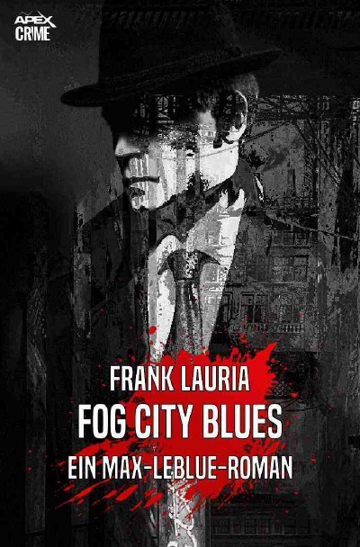 'Cover von FOG CITY BLUES – Ein Max-LeBlue-Roman'-Cover