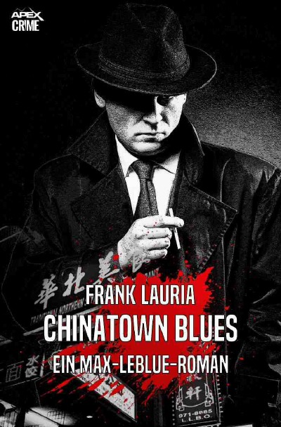'Cover von CHINATOWN BLUES – Ein Max-LeBlue-Roman'-Cover
