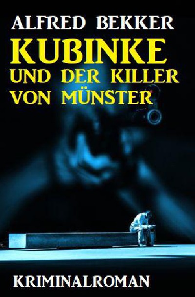 'Cover von Kubinke und der Killer von Münster: Kriminalroman'-Cover