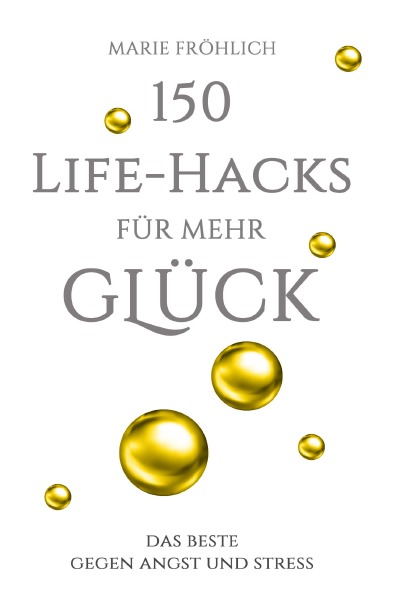 '150 Life-Hacks für mehr Glück'-Cover