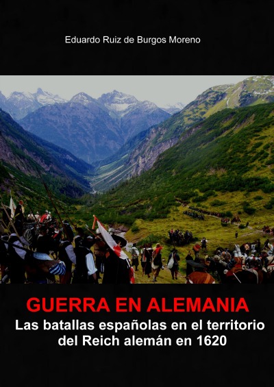 'Cover von Guerra en Alemania Las batallas españolas en los territorios del Reich en 1620'-Cover