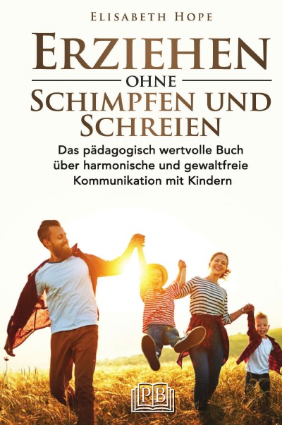 'Cover von Erziehen ohne Schimpfen und Schreien'-Cover