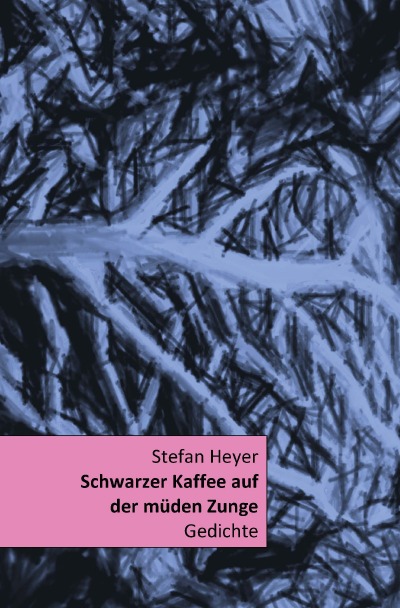 'Cover von Schwarzer Kaffee auf der müden Zunge'-Cover