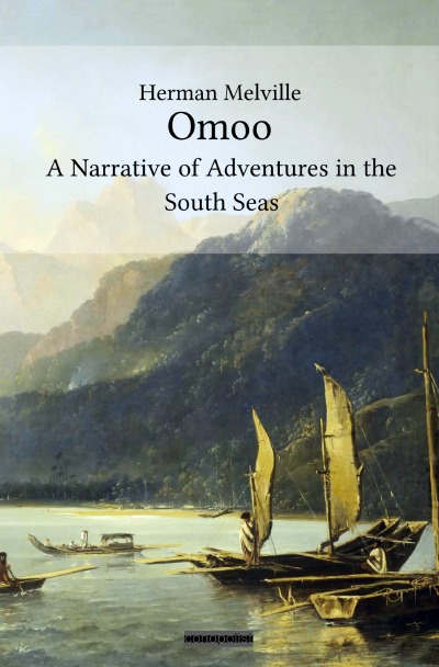 'Omoo: A Narrative of Adventures in the South Seas'-Cover