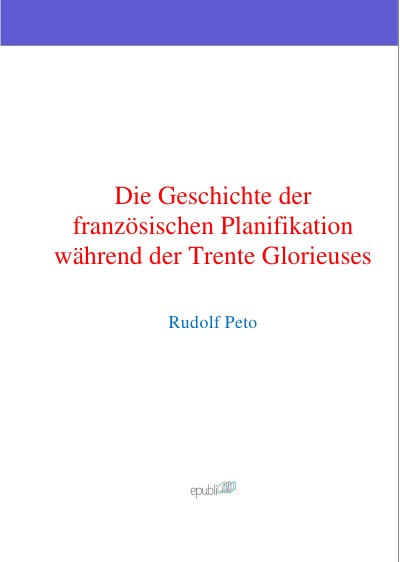 'Cover von Die Geschichte der französischen Planifikation während der Trente Glorieuses'-Cover
