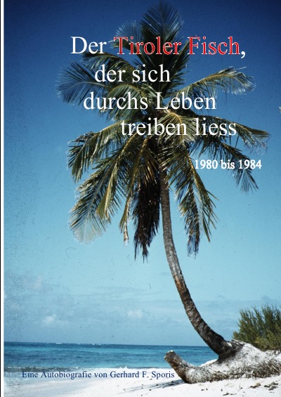 'Cover von Der Tiroler Fisch, der sich durchs Leben treiben liess'-Cover