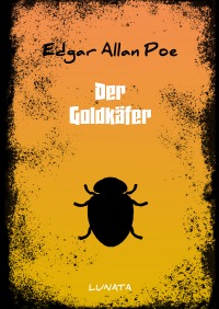 Der Goldkäfer - Edgar Allan Poe