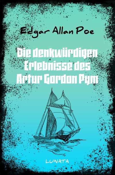 'Cover von Die denkwürdigen Erlebnisse des Artur Gordon Pym'-Cover
