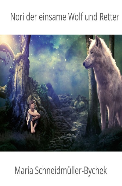 'Nori der einsame Wolf und Retter'-Cover