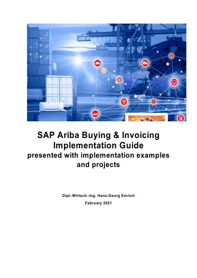 'SAP Ariba Buying & Invoicing Implementation Guide  presented with implementation examples and projects'-Cover