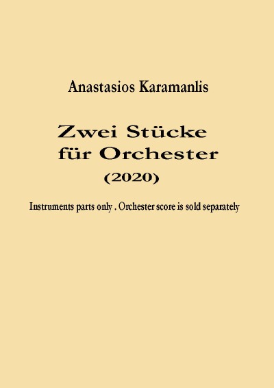 'Zwei Stücke für Orchester (2020) – Instruments parts only'-Cover